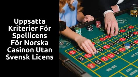 casinon utan svensk spellicens.